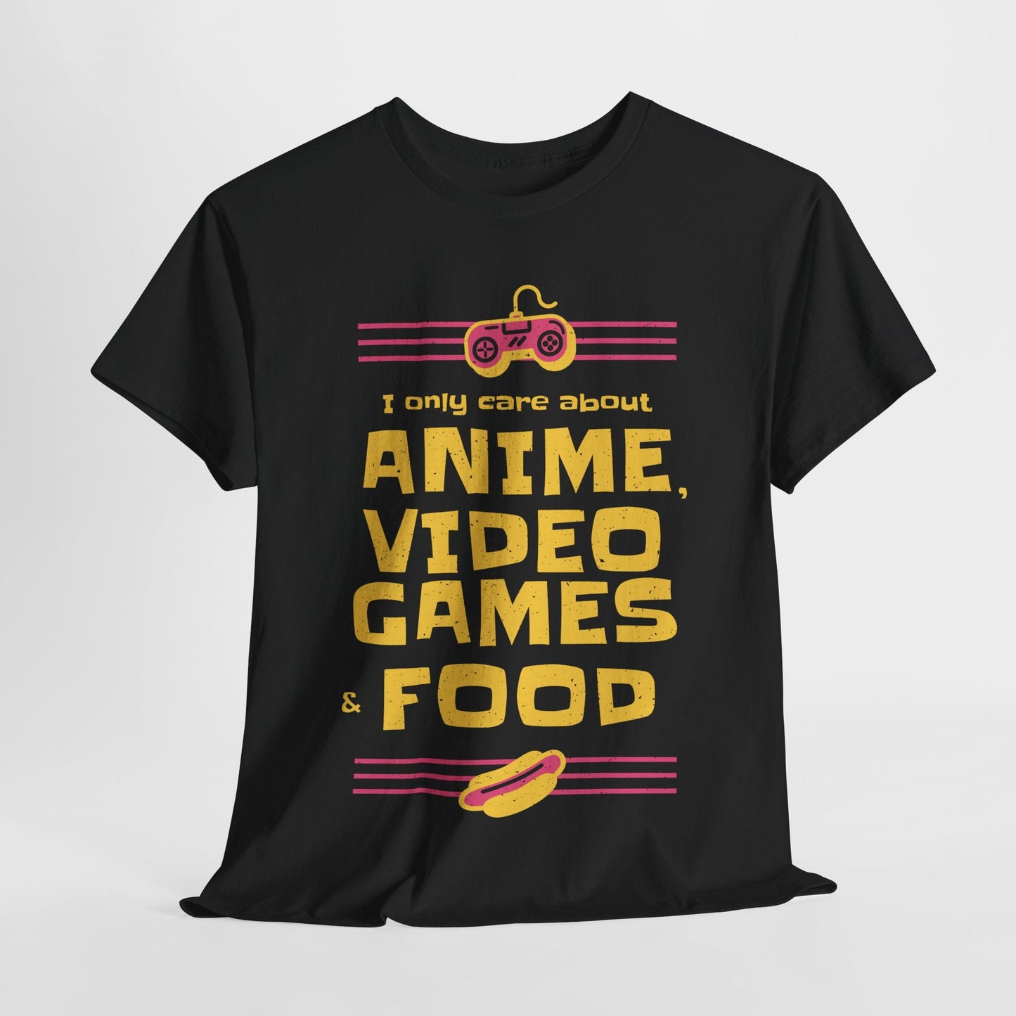 I Only Care About Anime Games & Food Shirt