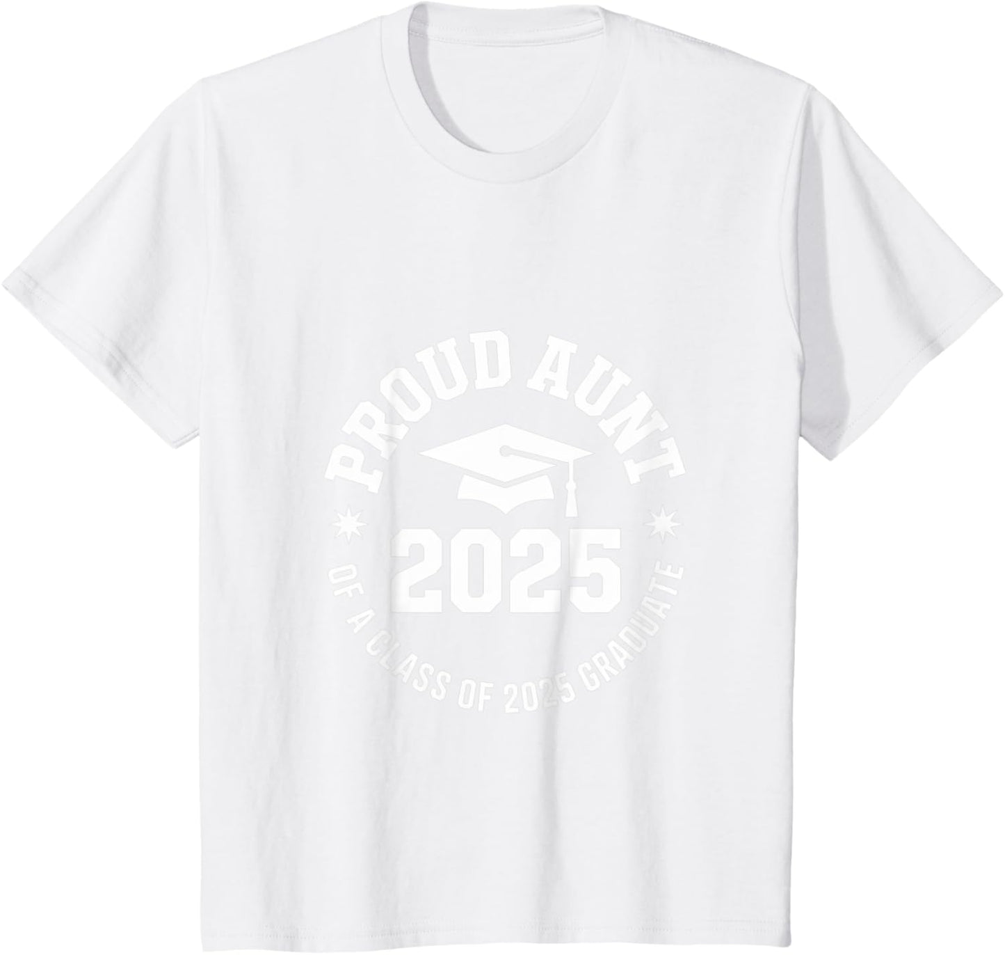 2025 Graduation Proud Aunt Family Celebration Design