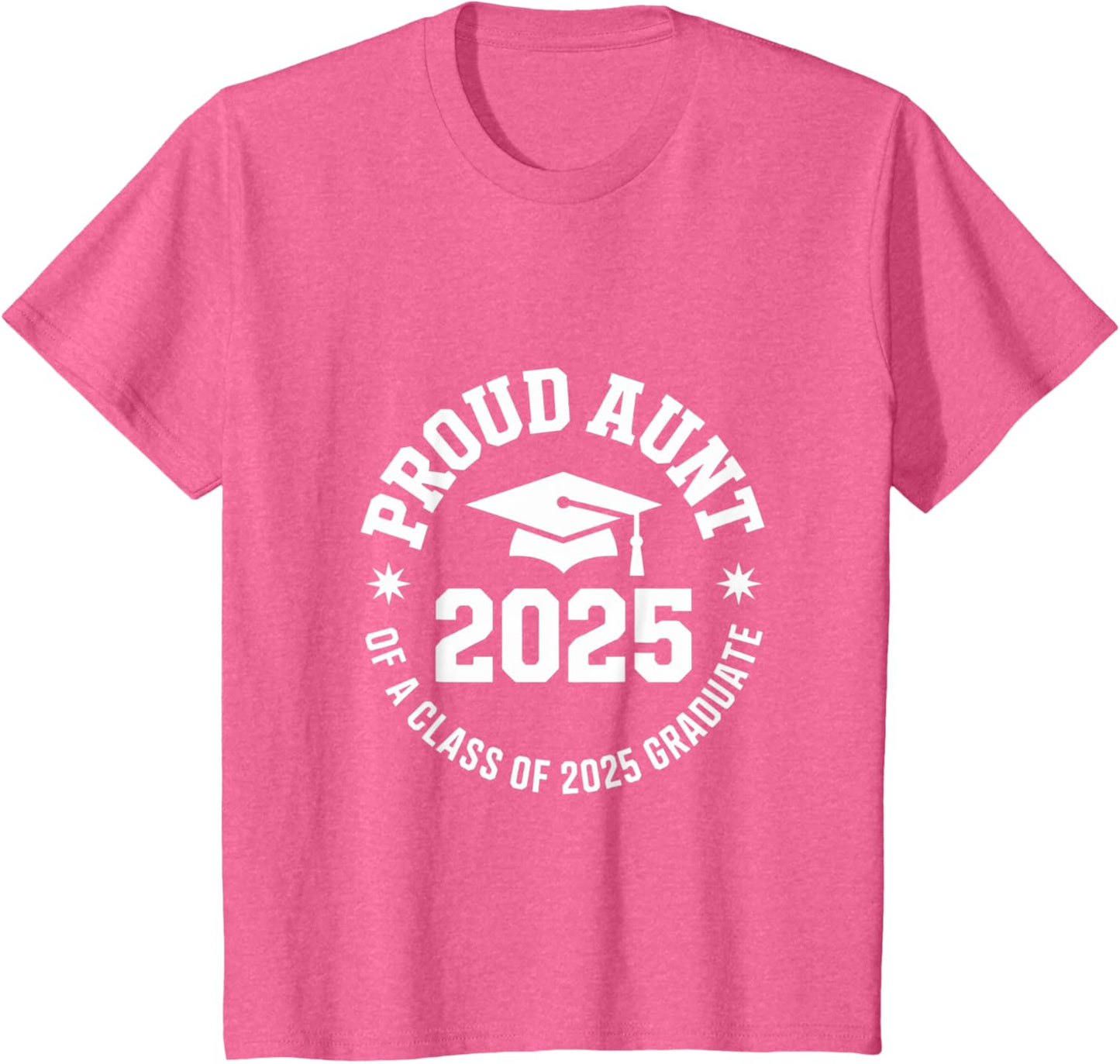 2025 Graduation Proud Aunt Family Celebration Design