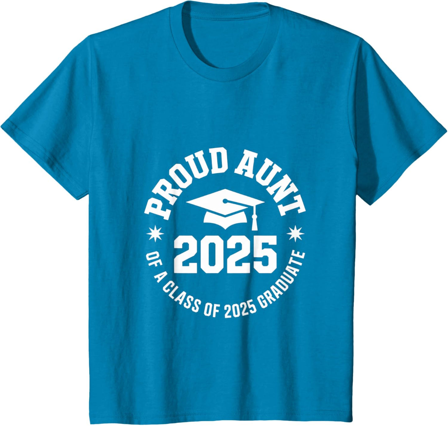 2025 Graduation Proud Aunt Family Celebration Design