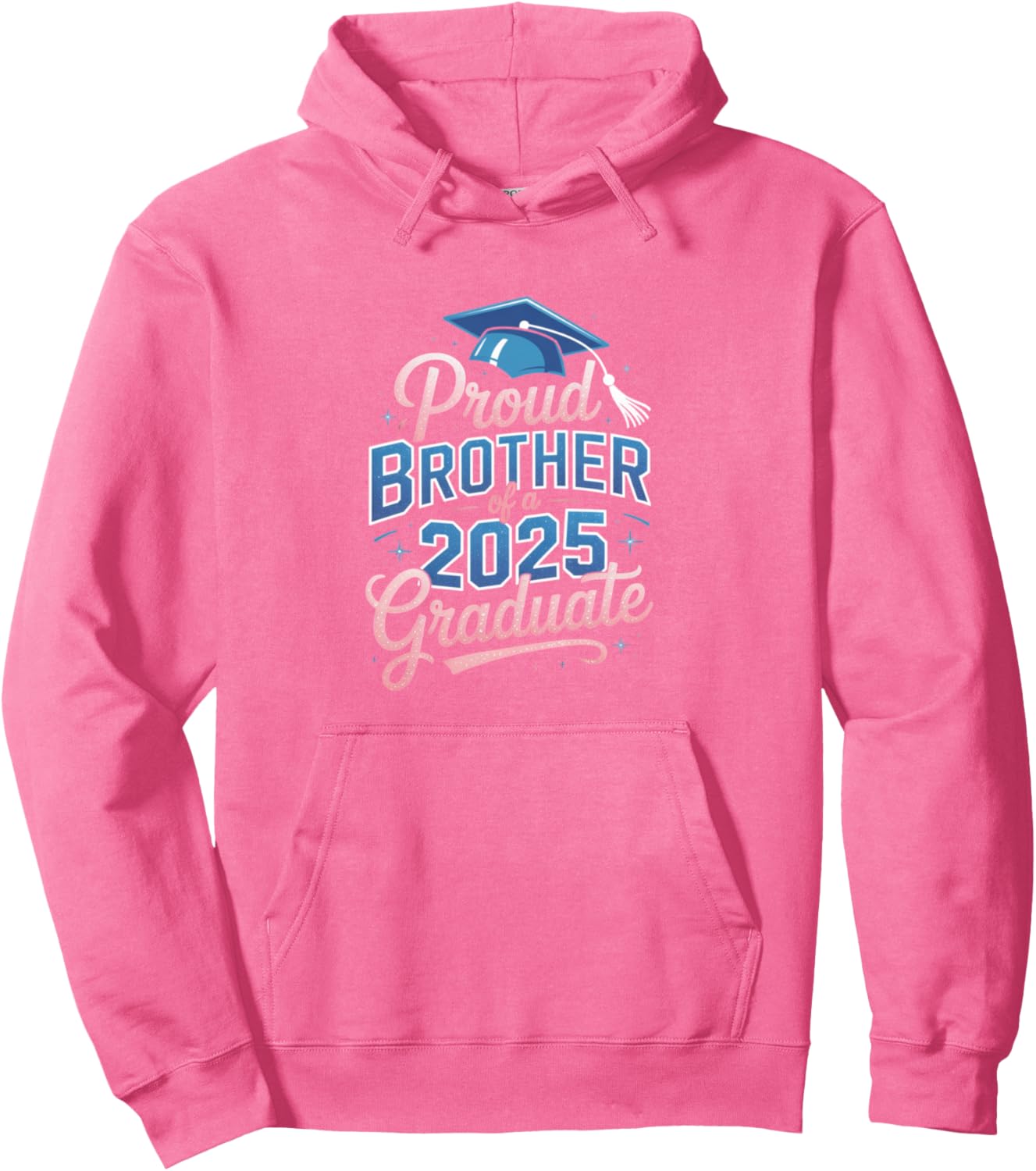 2025 Graduation Proud Brother Supportive Family Art Pullover Hoodie