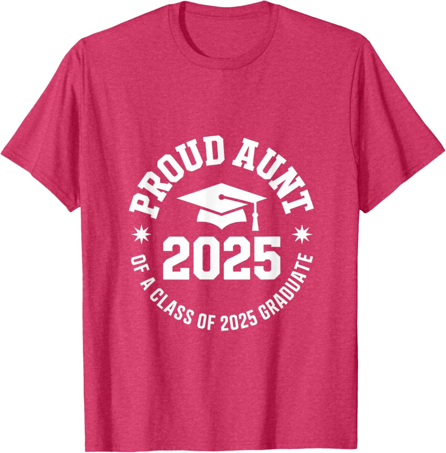 2025 Graduation Proud Aunt Family Celebration Design
