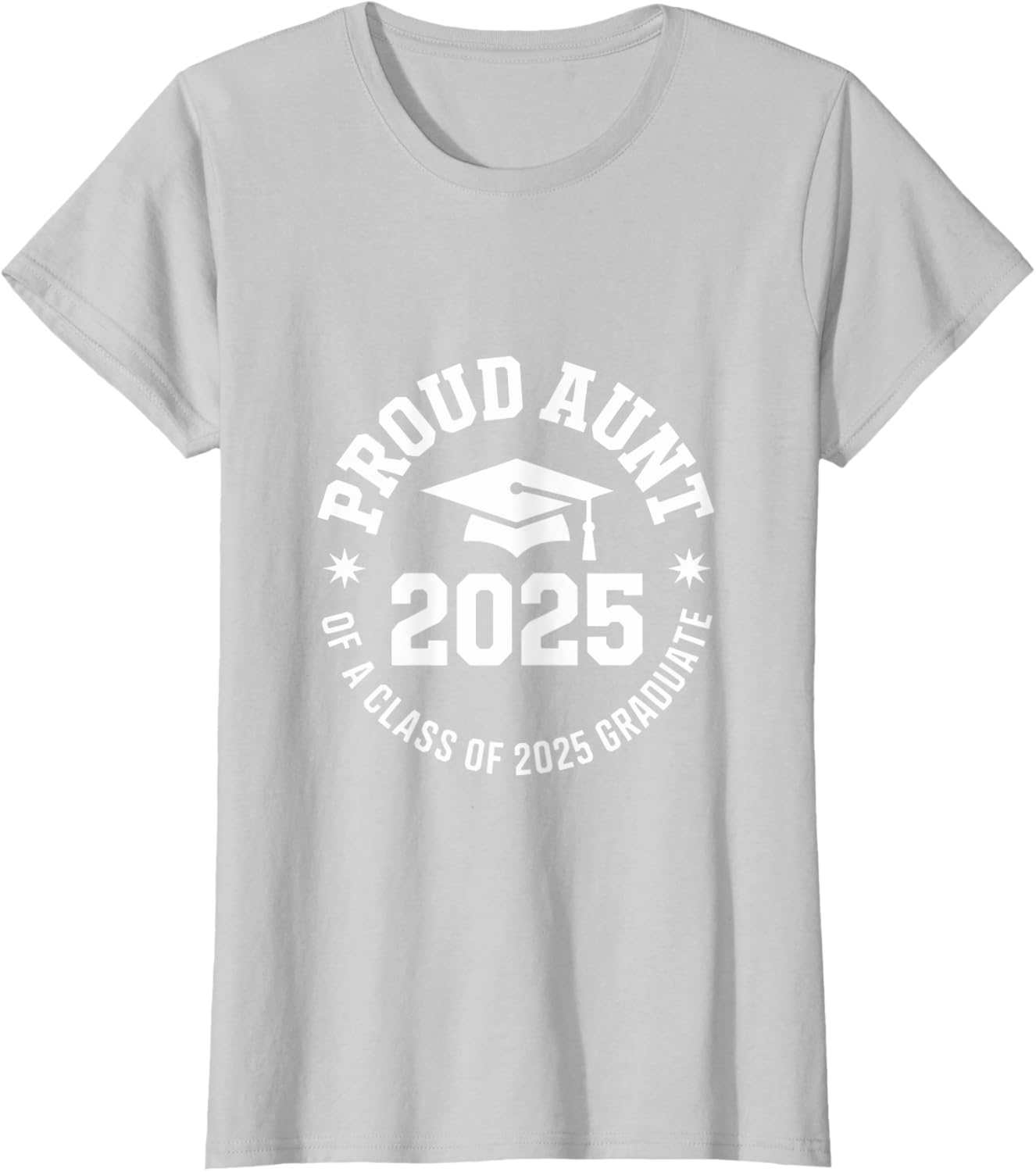 2025 Graduation Proud Aunt Family Celebration Design