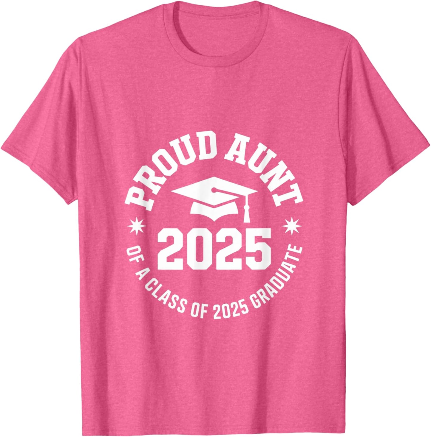 2025 Graduation Proud Aunt Family Celebration Design