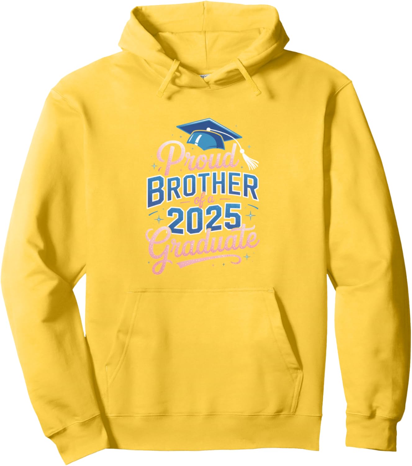2025 Graduation Proud Brother Supportive Family Art Pullover Hoodie