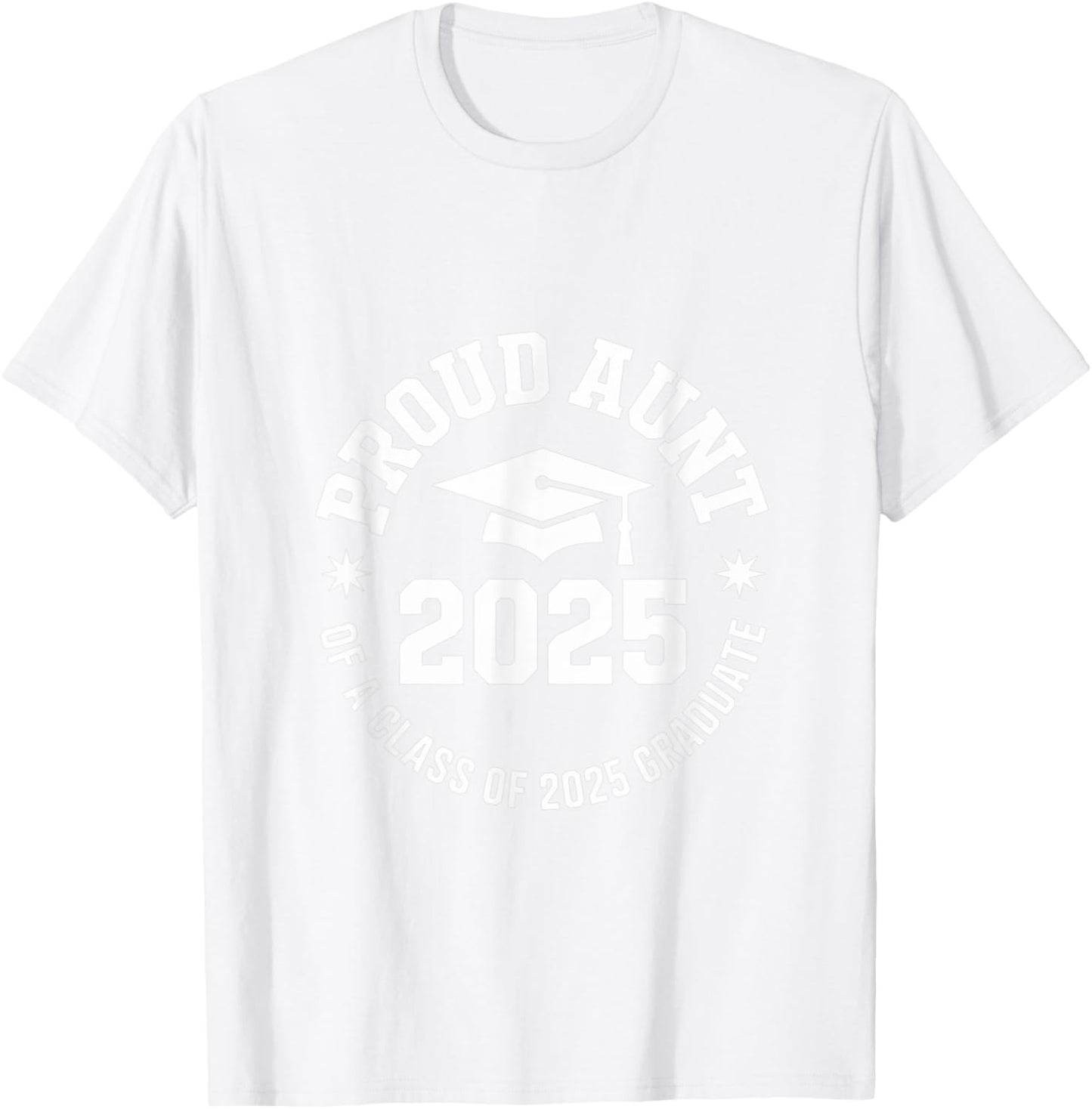 2025 Graduation Proud Aunt Family Celebration Design