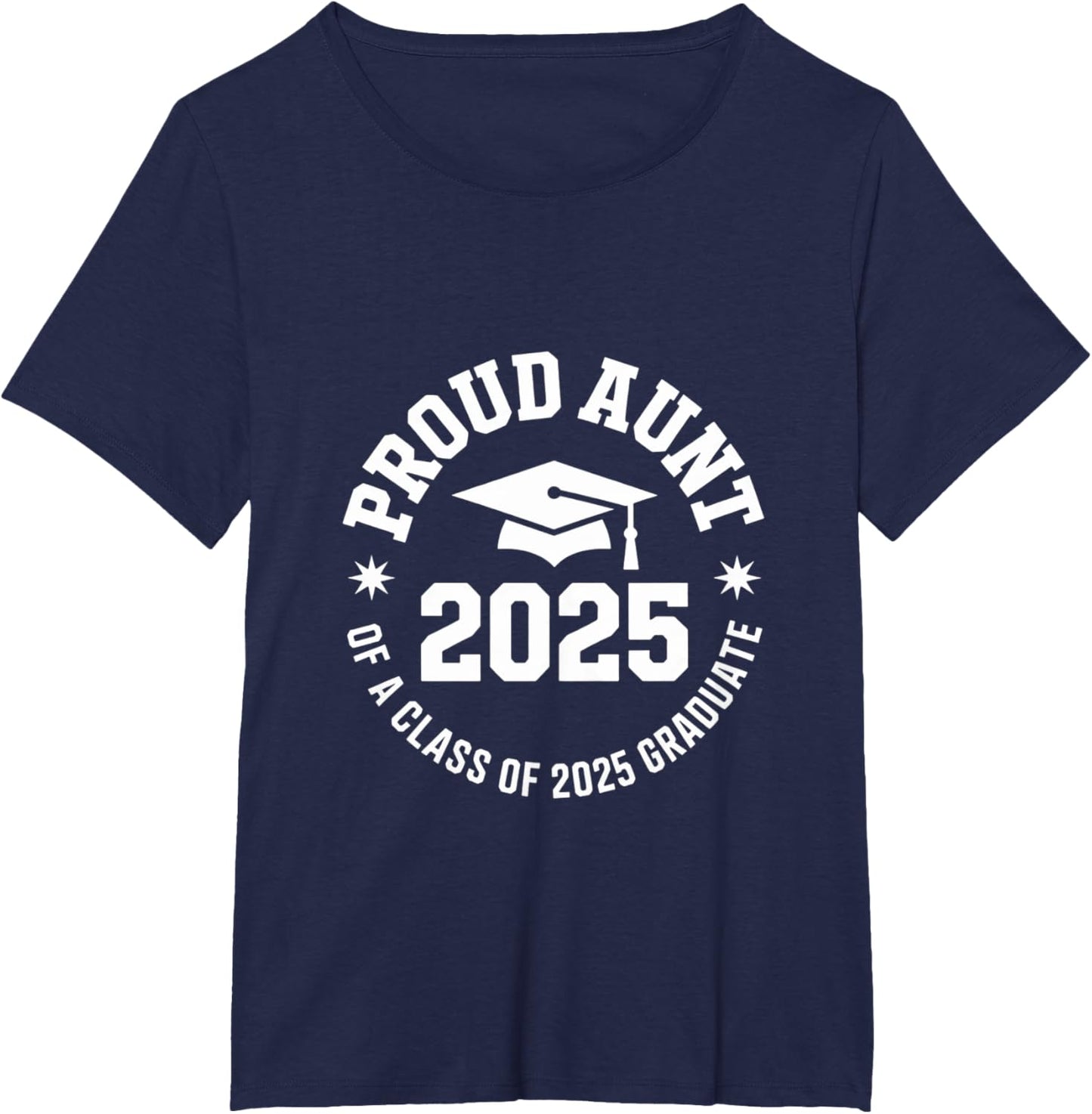 2025 Graduation Proud Aunt Family Celebration Design