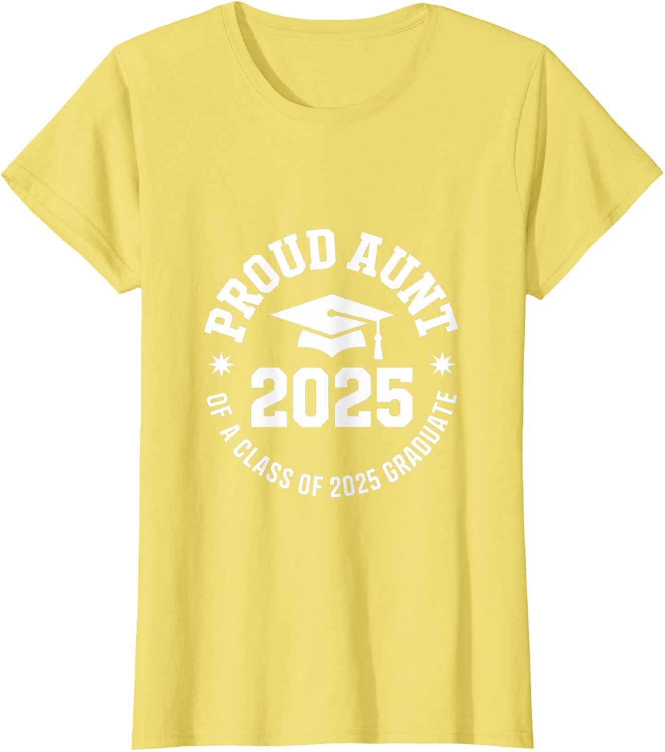 2025 Graduation Proud Aunt Family Celebration Design