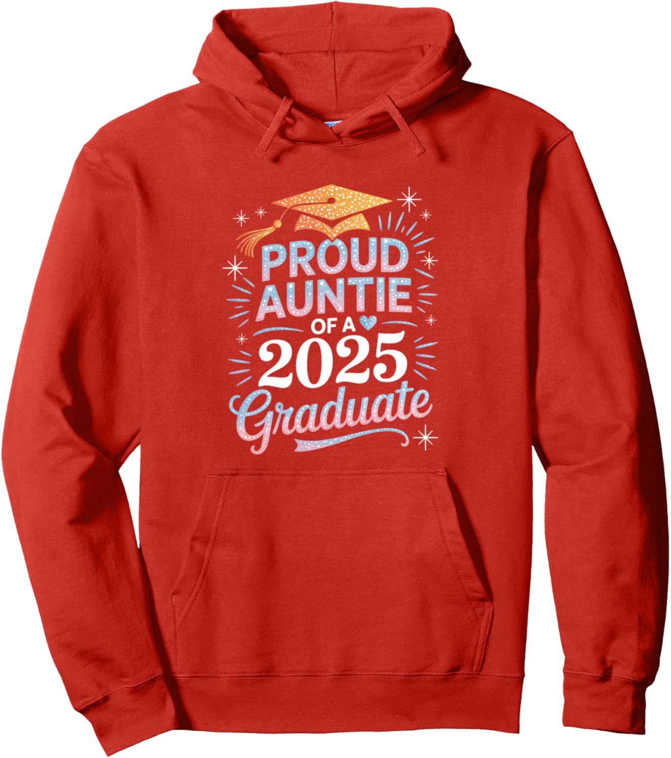 2025 Graduation Proud Aunt Family Celebration Design Pullover Hoodie