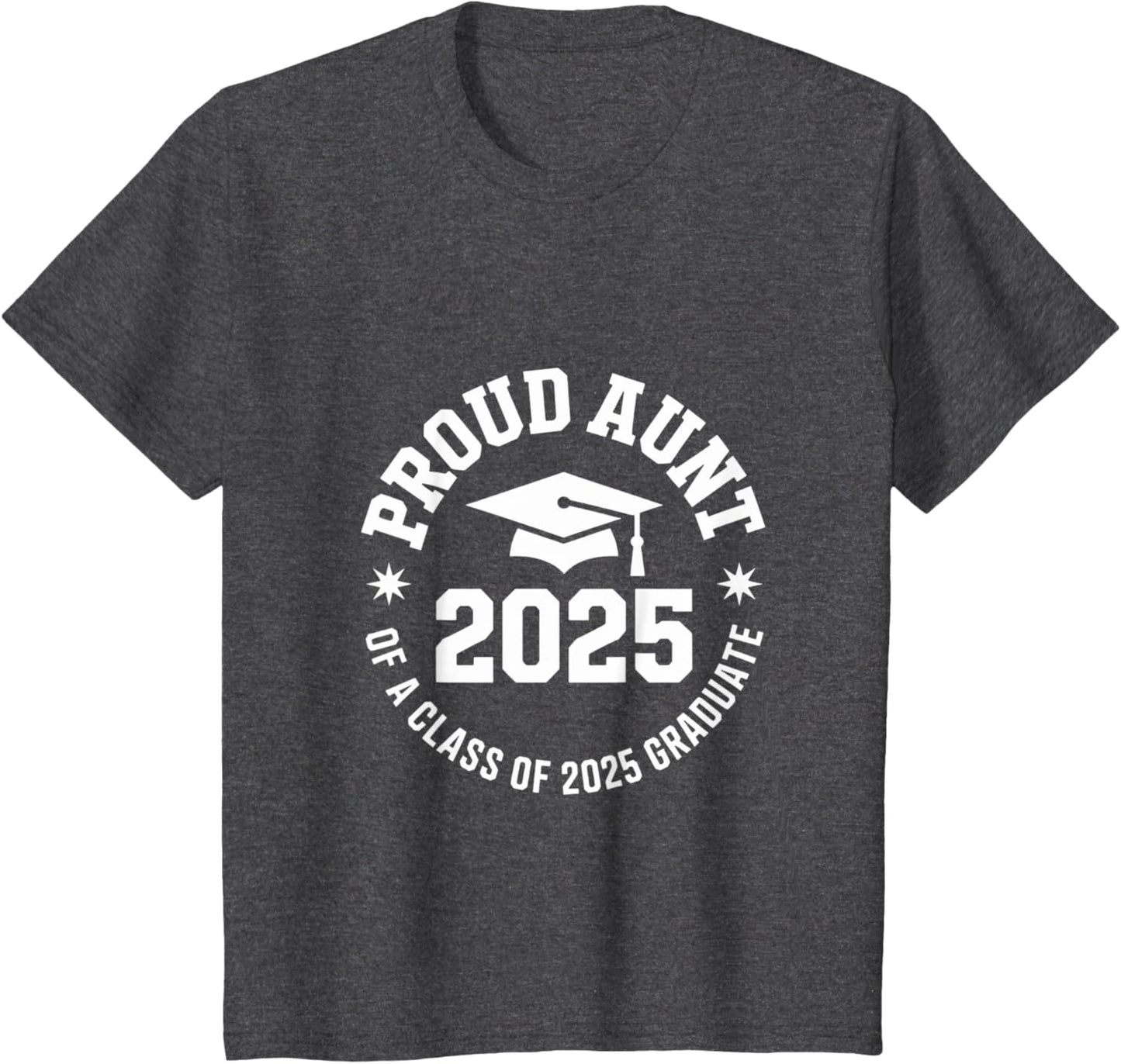 2025 Graduation Proud Aunt Family Celebration Design