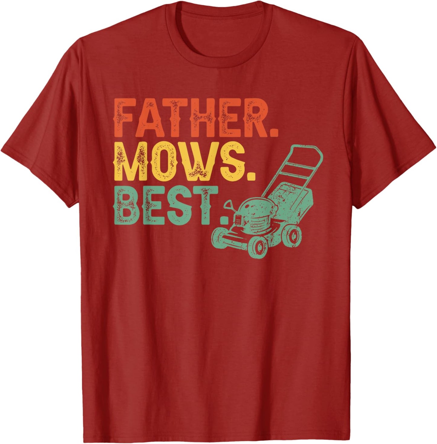 Father Mows Best Vintage Lawnmower Funny Father's Day