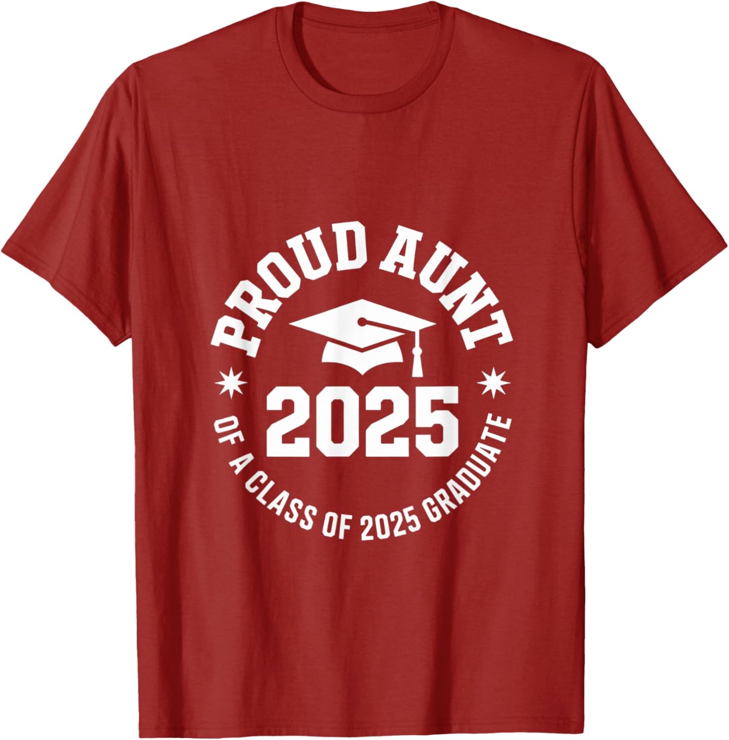 2025 Graduation Proud Aunt Family Celebration Design