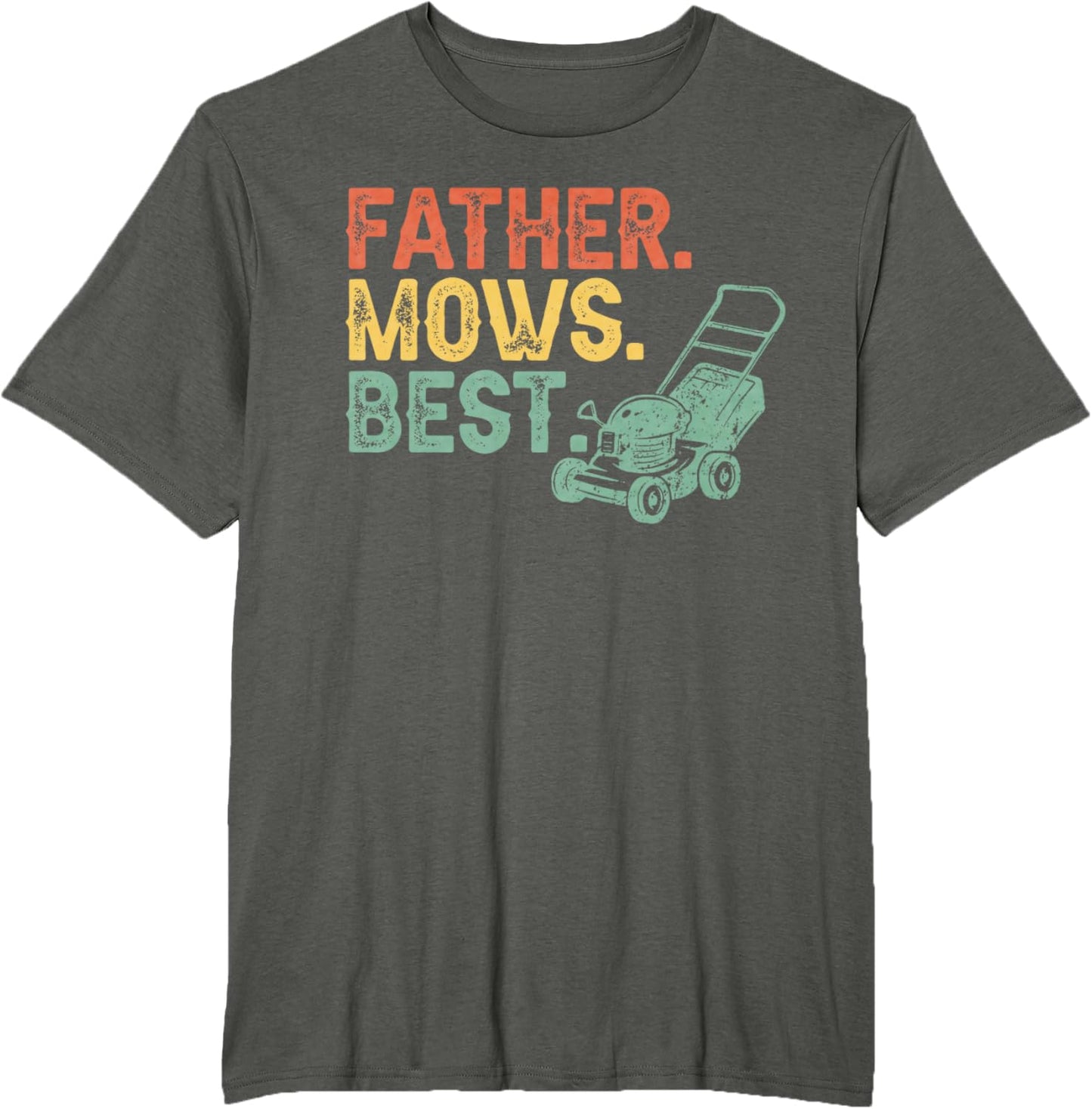 Father Mows Best Vintage Lawnmower Funny Father's Day