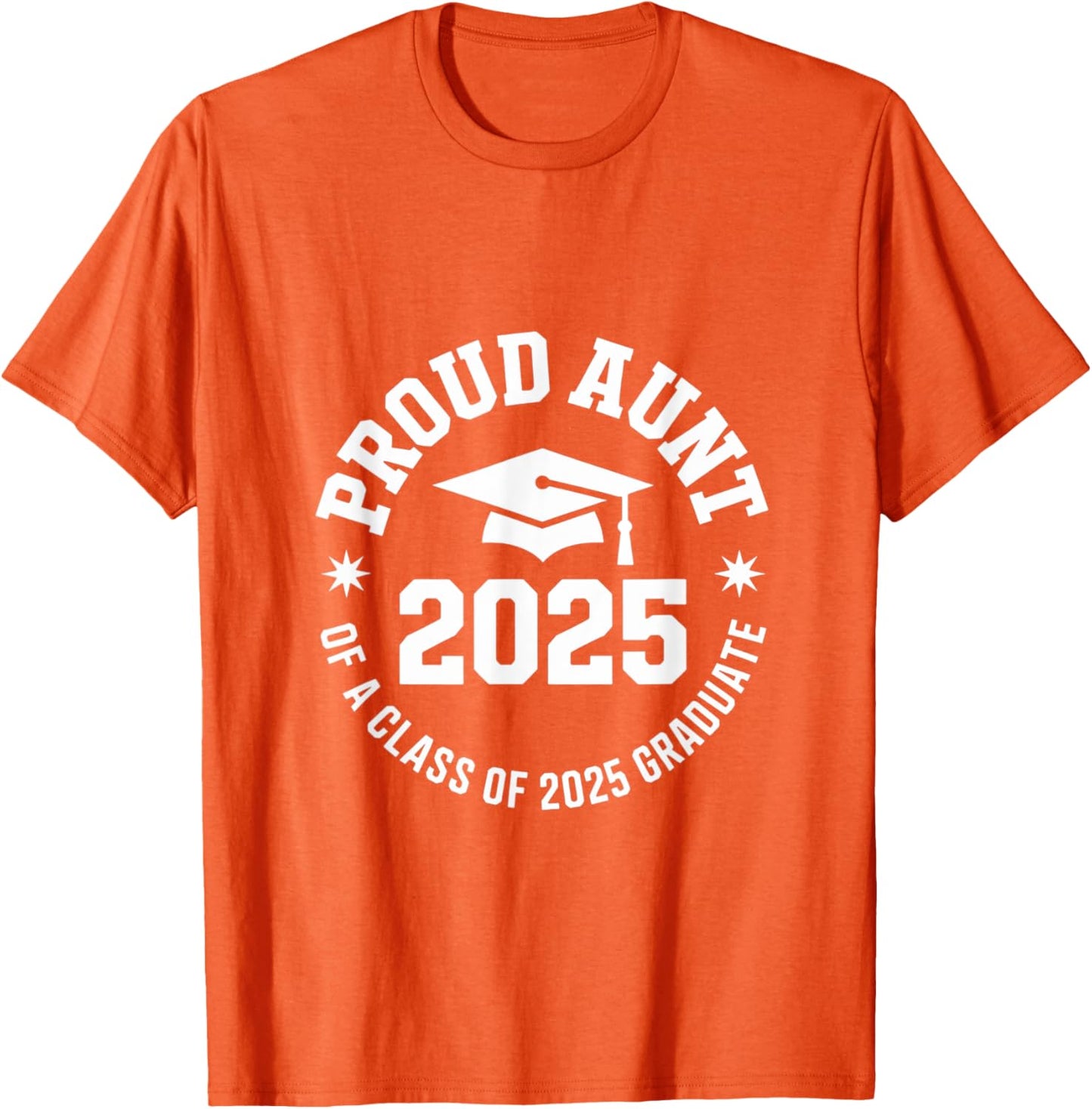2025 Graduation Proud Aunt Family Celebration Design
