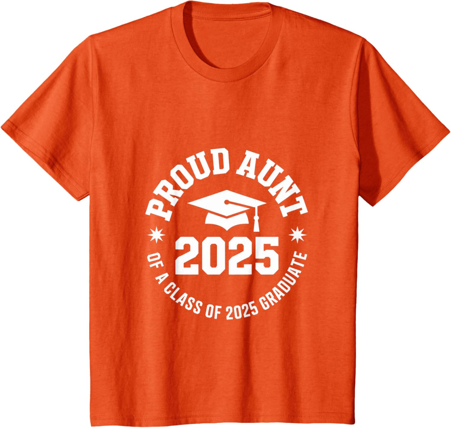 2025 Graduation Proud Aunt Family Celebration Design