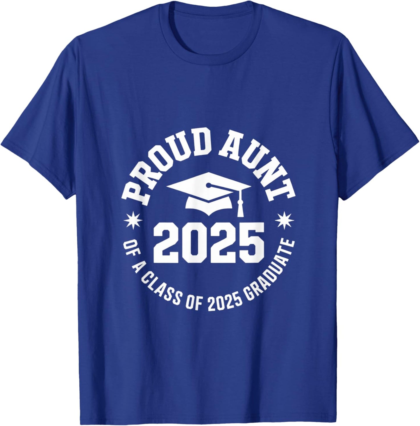 2025 Graduation Proud Aunt Family Celebration Design