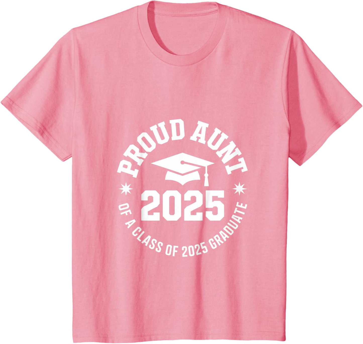2025 Graduation Proud Aunt Family Celebration Design