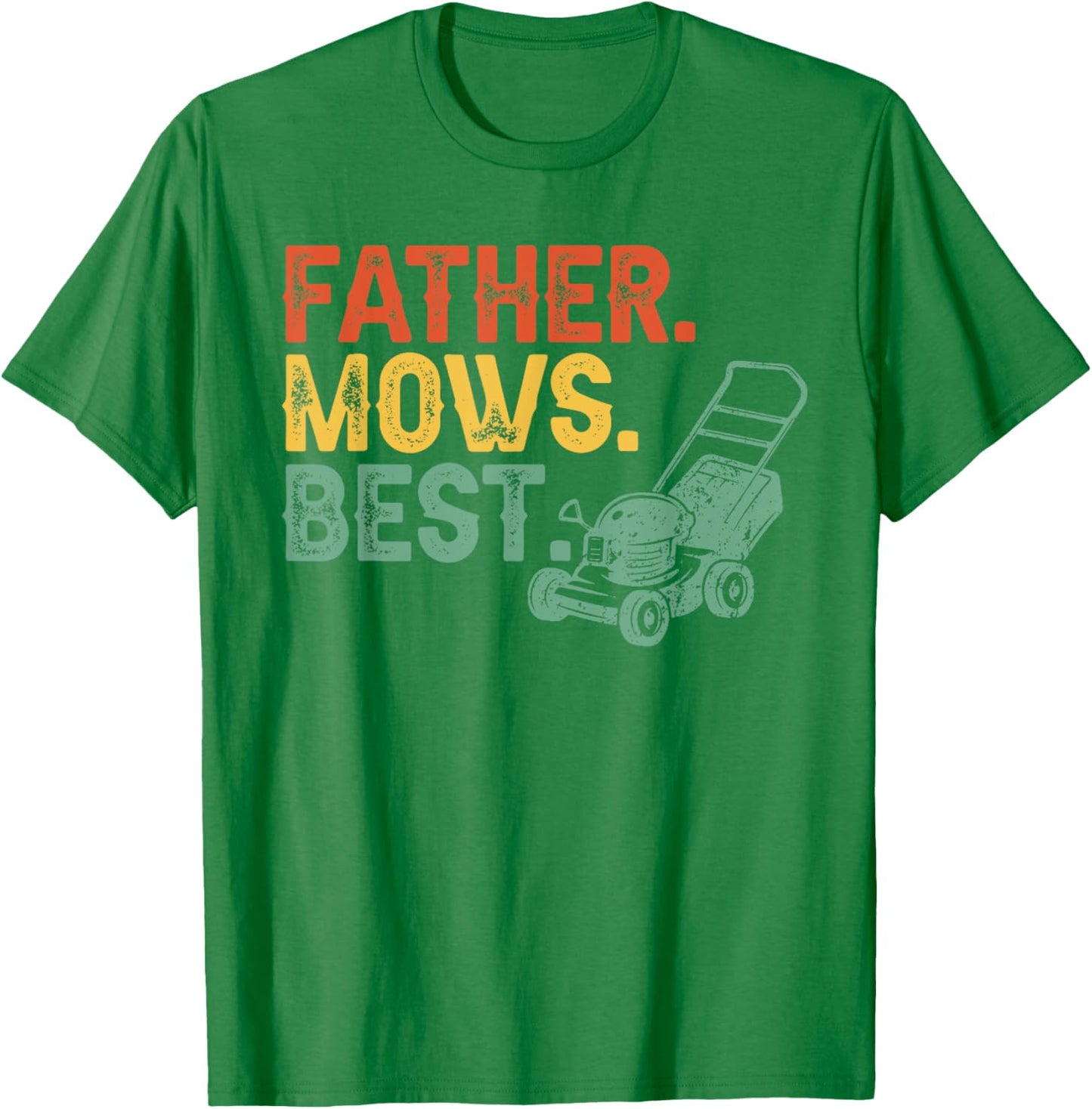 Father Mows Best Vintage Lawnmower Funny Father's Day