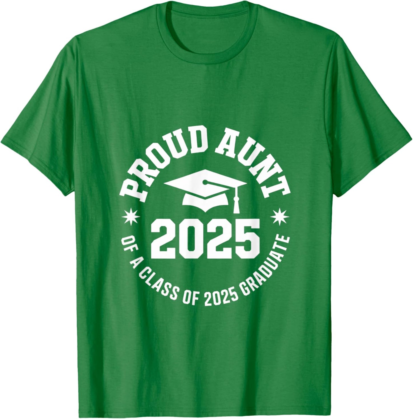 2025 Graduation Proud Aunt Family Celebration Design