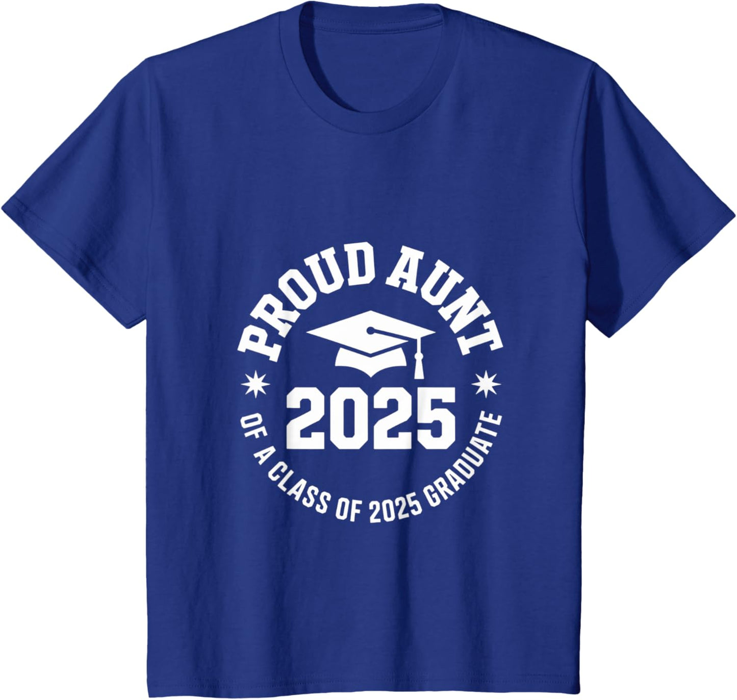 2025 Graduation Proud Aunt Family Celebration Design