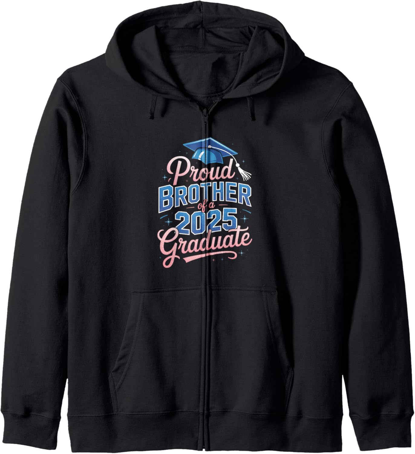 2025 Graduation Proud Brother Supportive Family Art Zip Hoodie