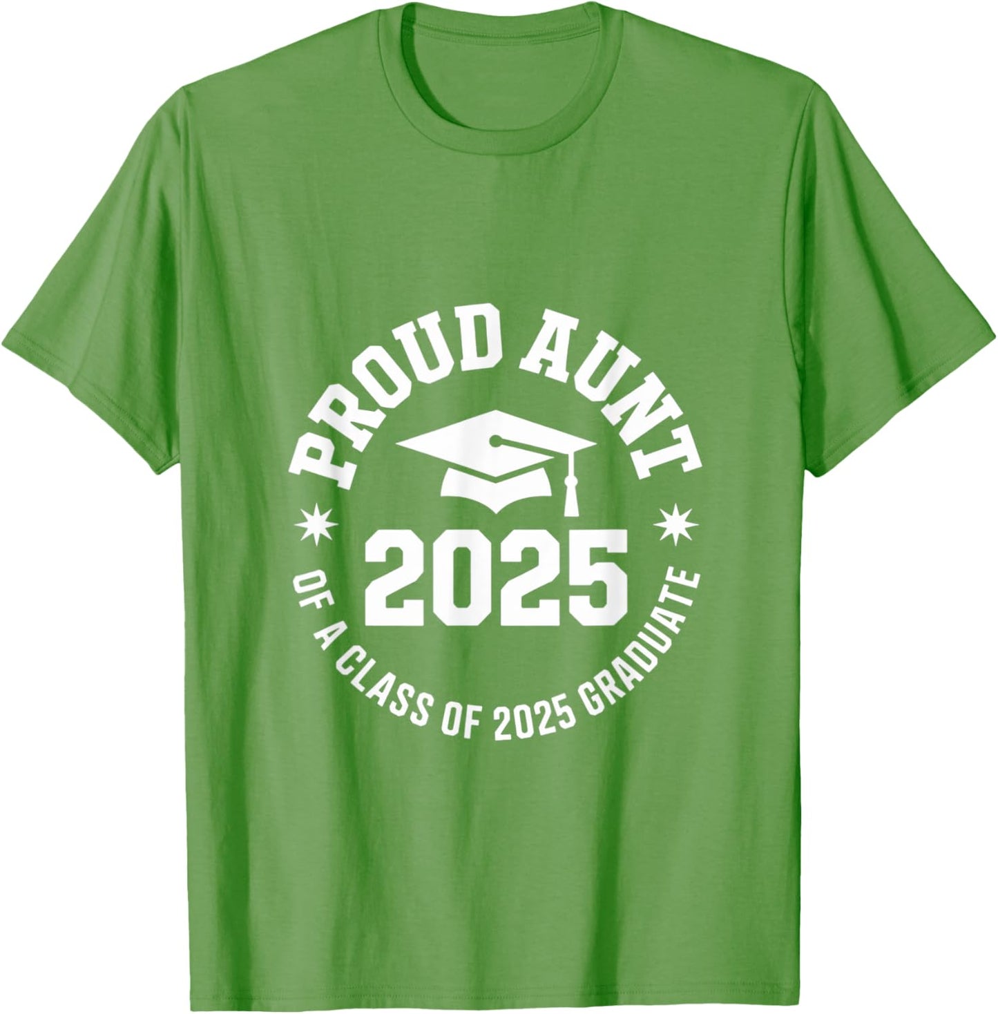 2025 Graduation Proud Aunt Family Celebration Design