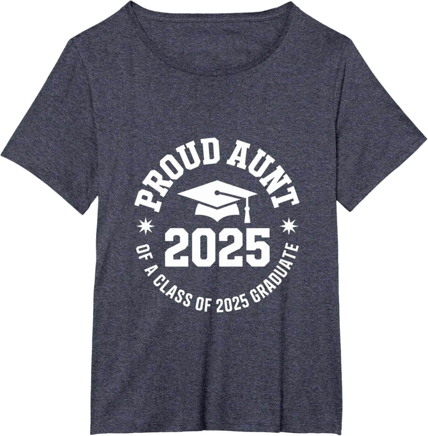 2025 Graduation Proud Aunt Family Celebration Design
