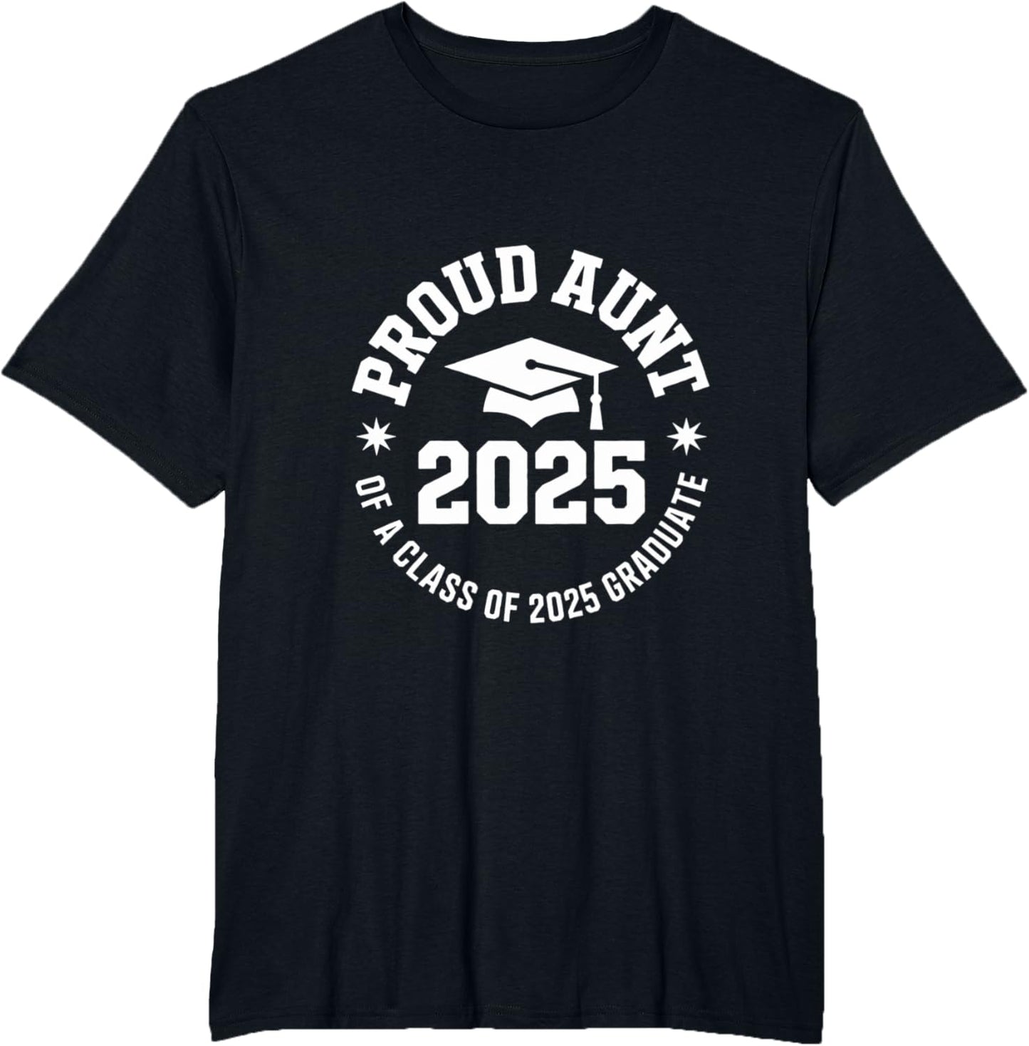 2025 Graduation Proud Aunt Family Celebration Design
