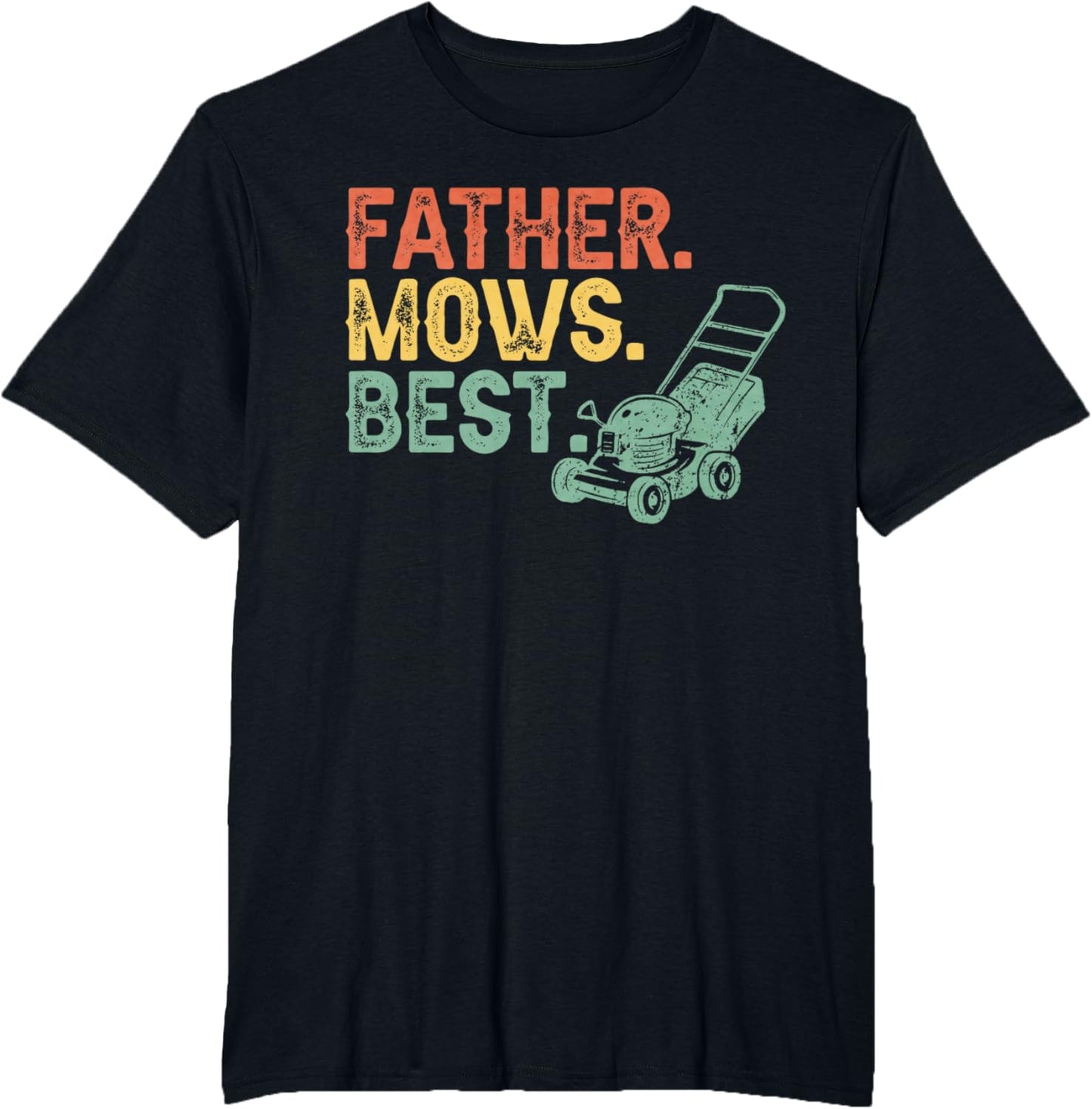 Father Mows Best Vintage Lawnmower Funny Father's Day
