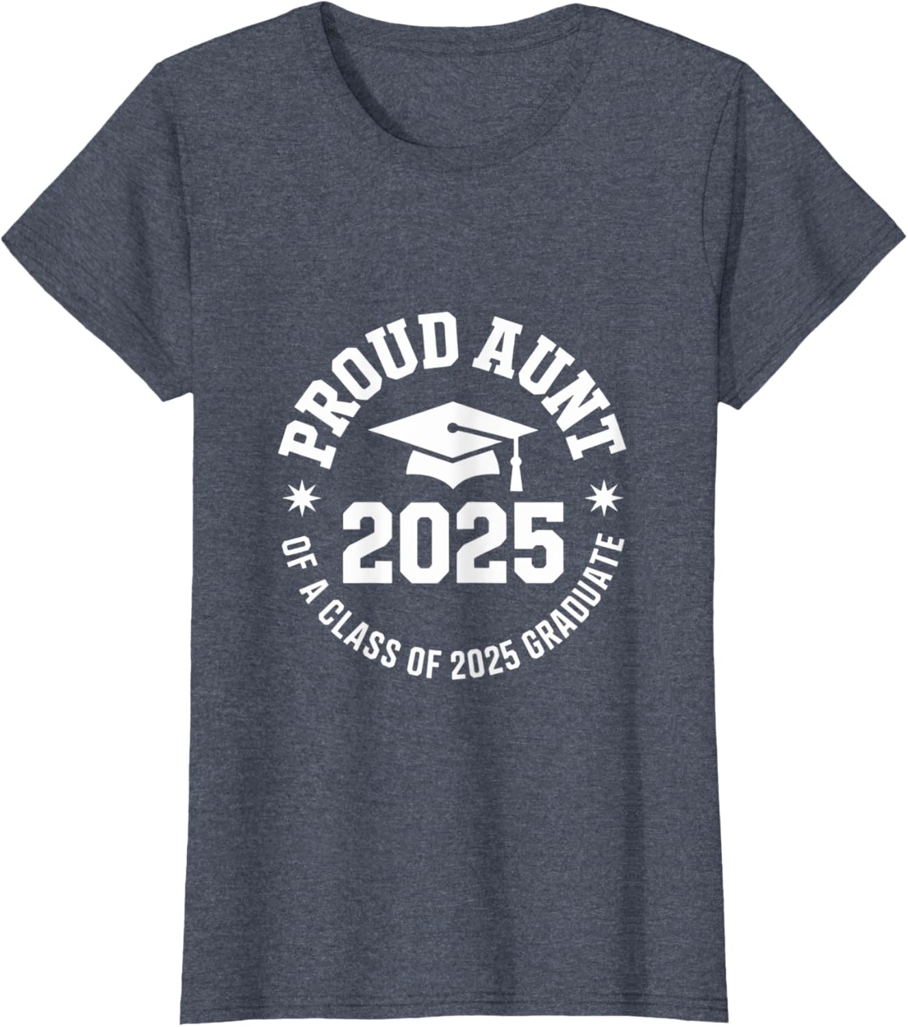 2025 Graduation Proud Aunt Family Celebration Design