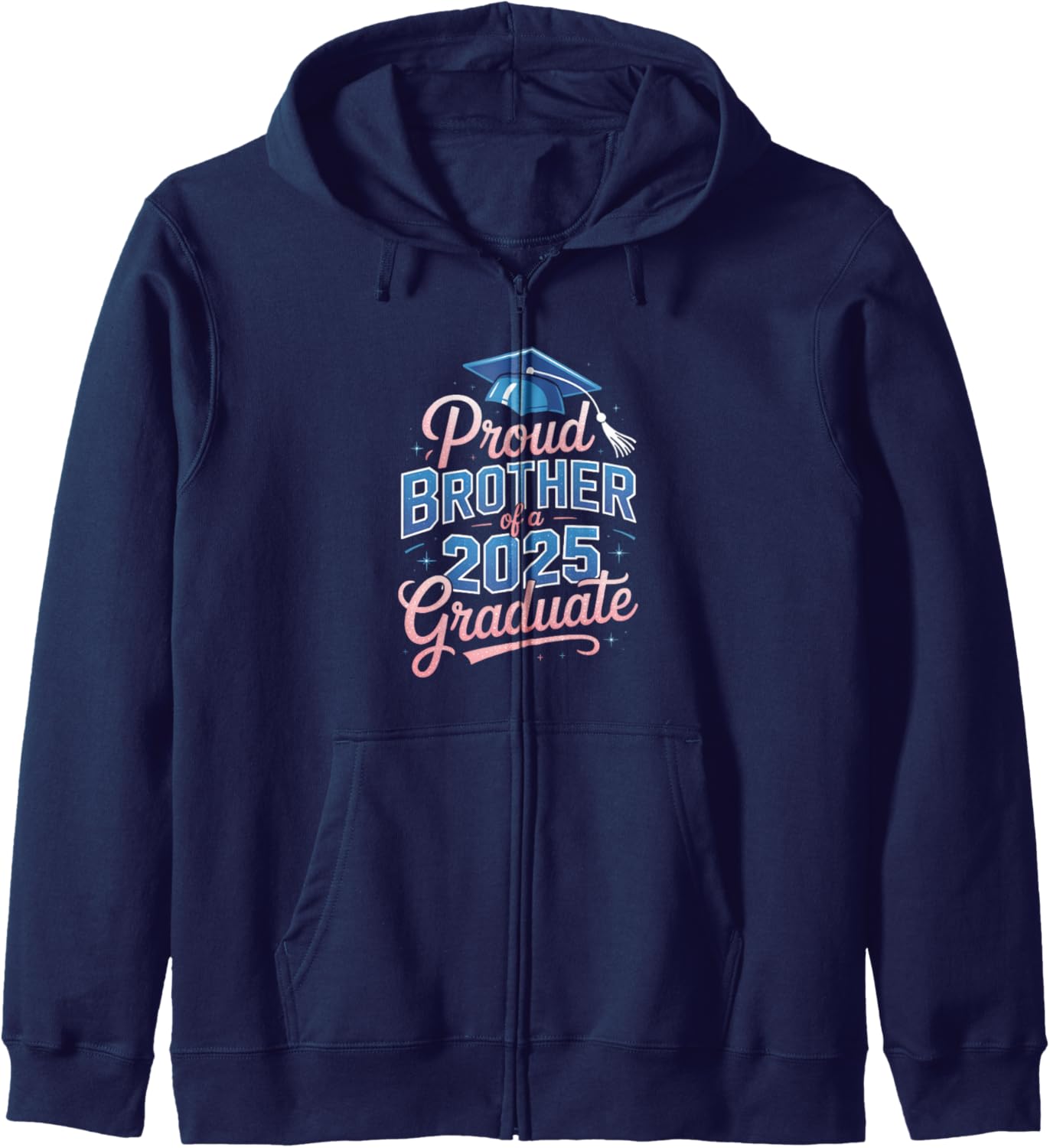 2025 Graduation Proud Brother Supportive Family Art Zip Hoodie