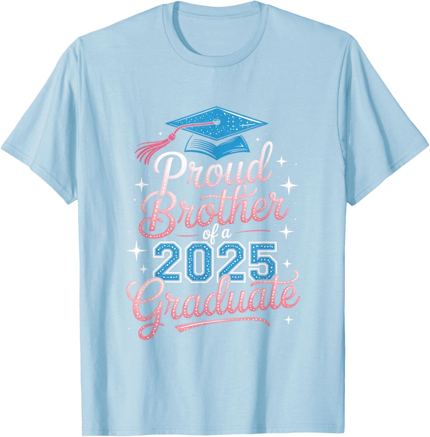2025 Graduation Proud Brother Supportive Family Art