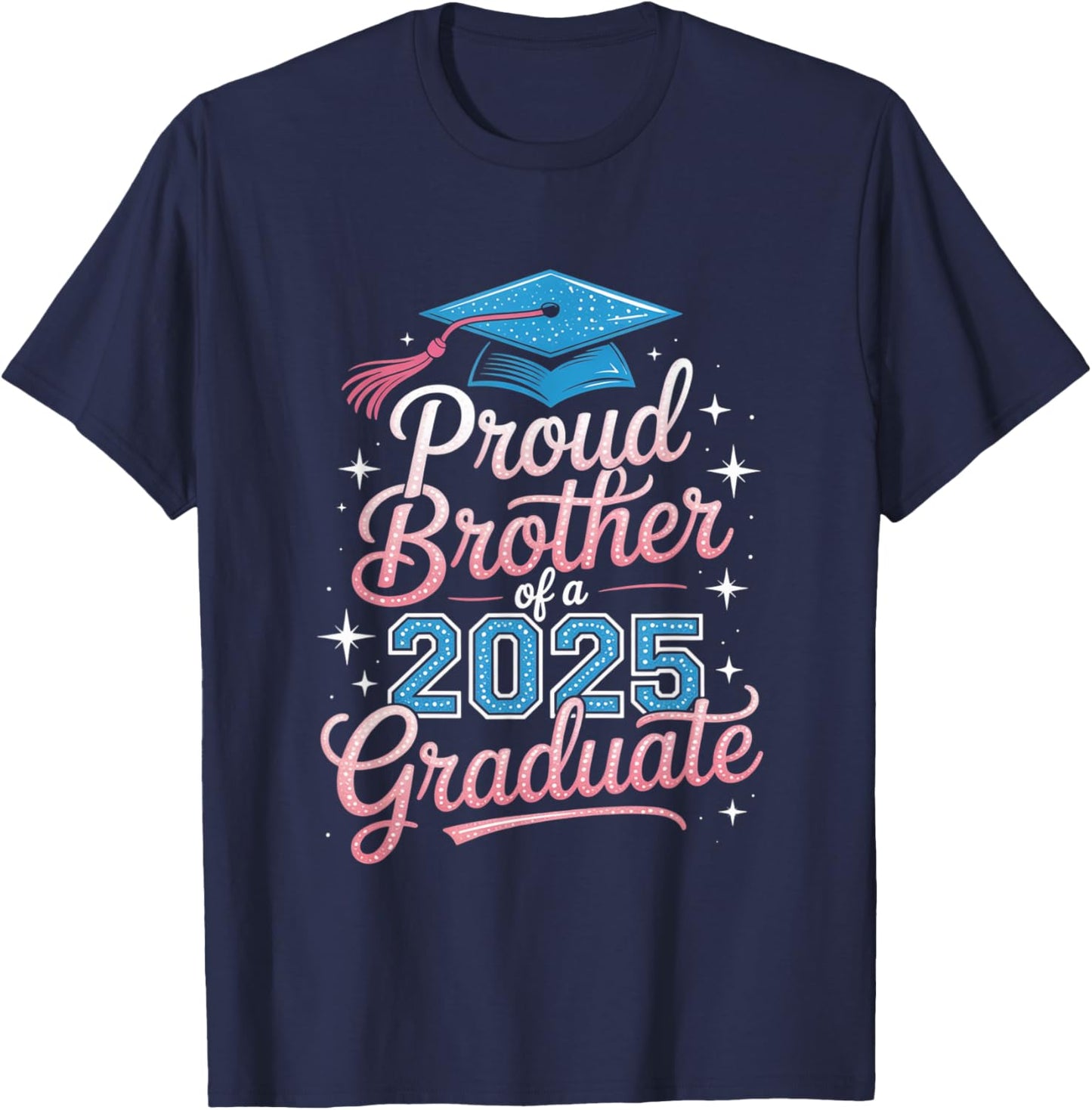 2025 Graduation Proud Brother Supportive Family Art