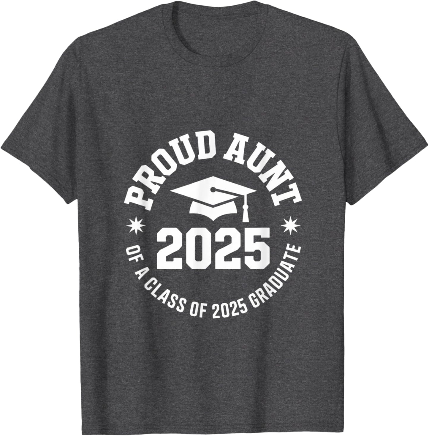 2025 Graduation Proud Aunt Family Celebration Design