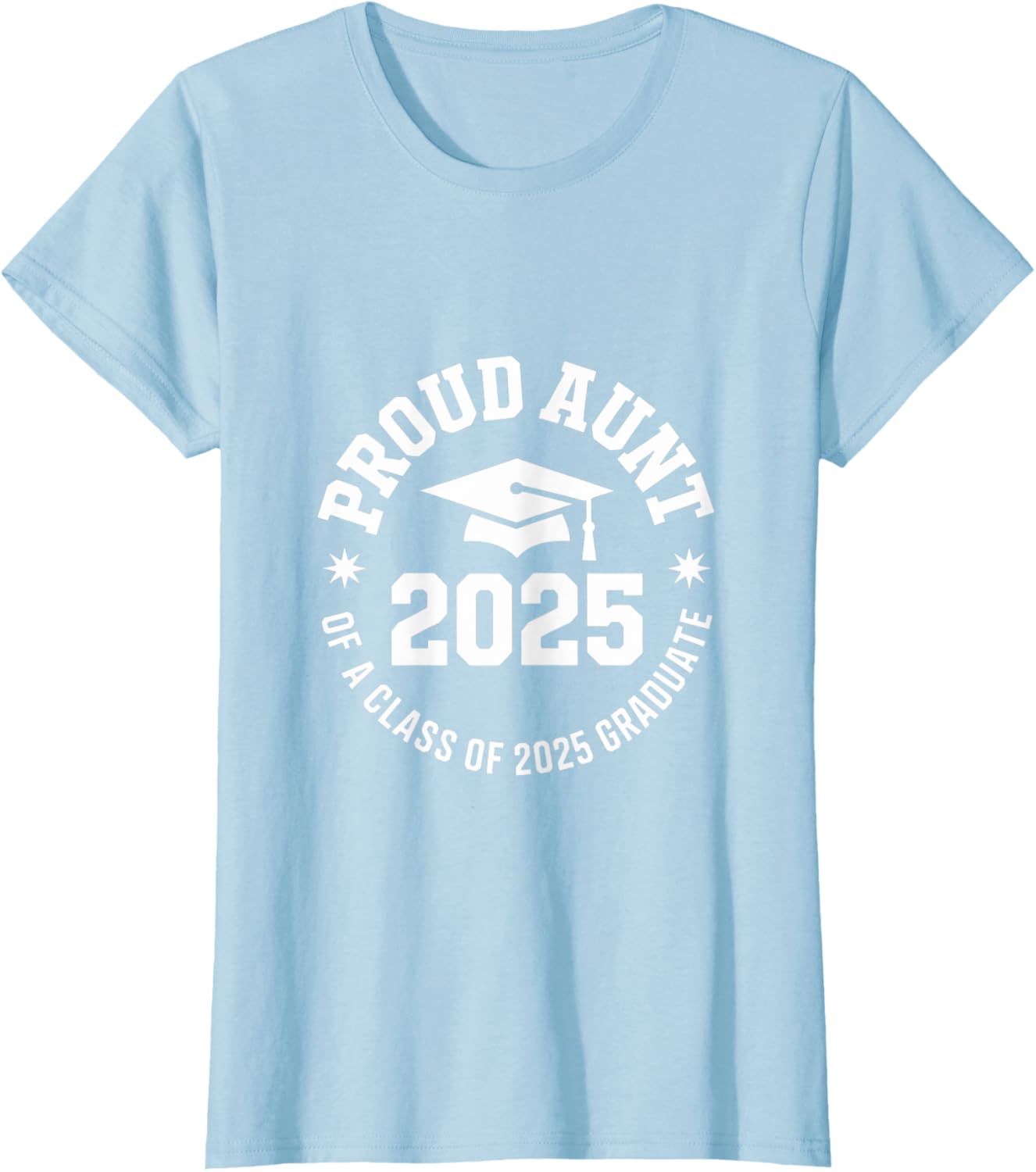 2025 Graduation Proud Aunt Family Celebration Design