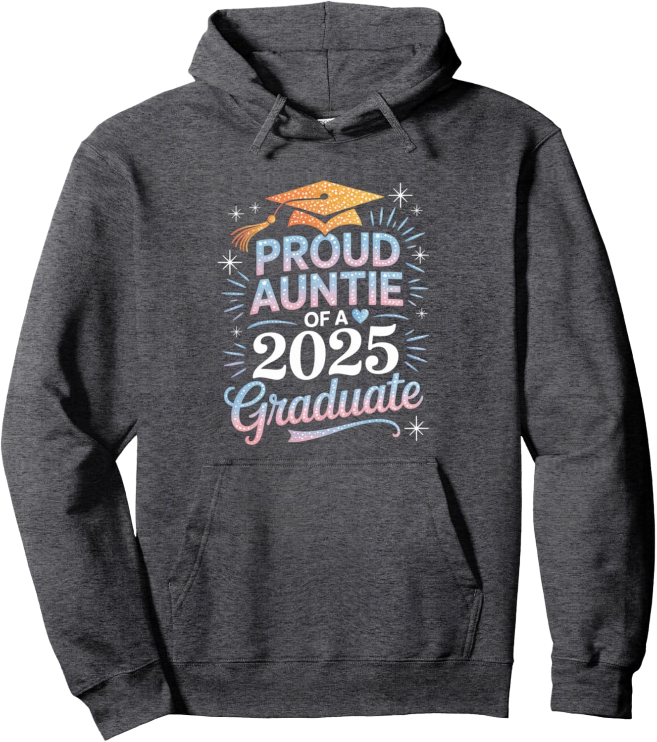 2025 Graduation Proud Aunt Family Celebration Design Pullover Hoodie