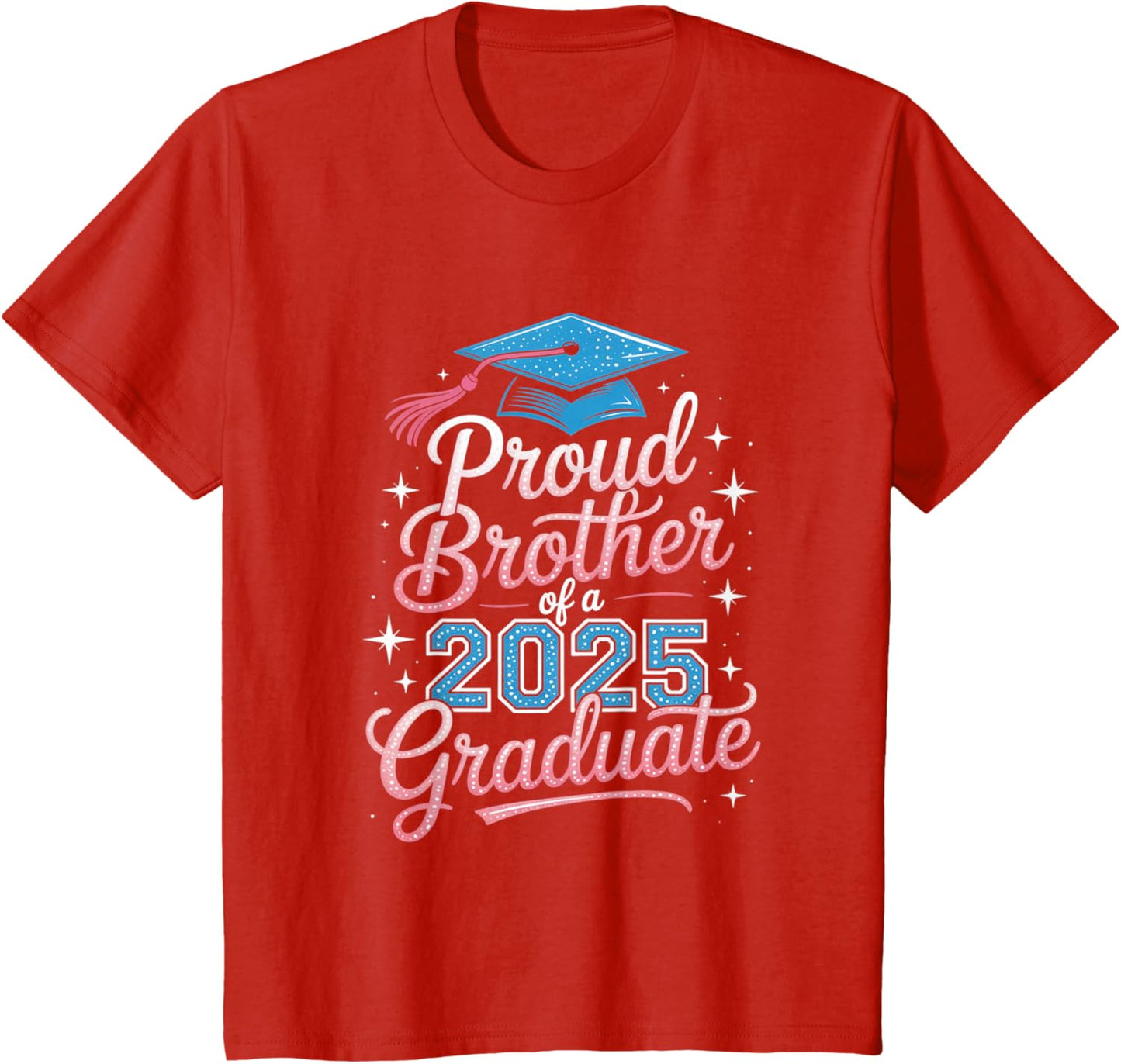2025 Graduation Proud Brother Supportive Family Art