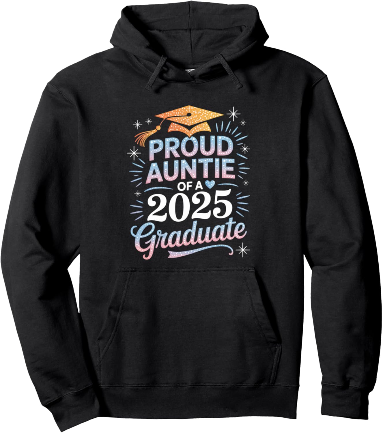 2025 Graduation Proud Aunt Family Celebration Design Pullover Hoodie