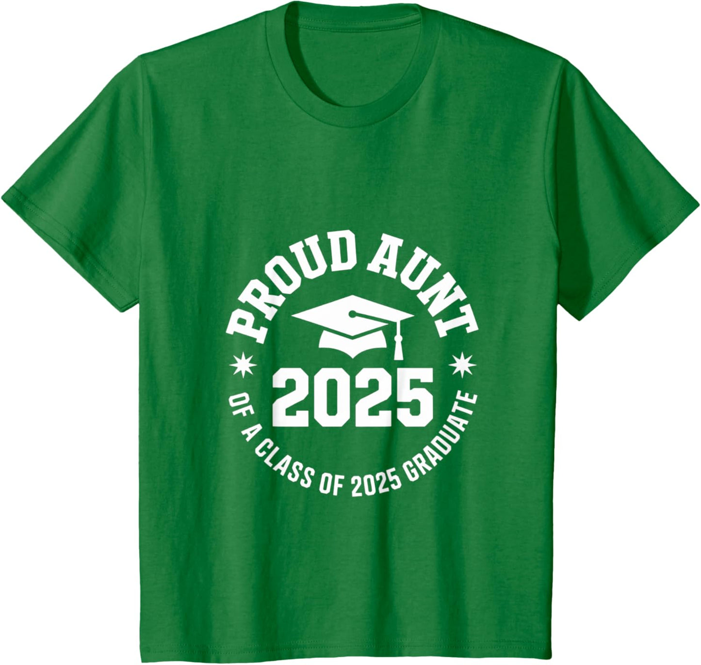2025 Graduation Proud Aunt Family Celebration Design
