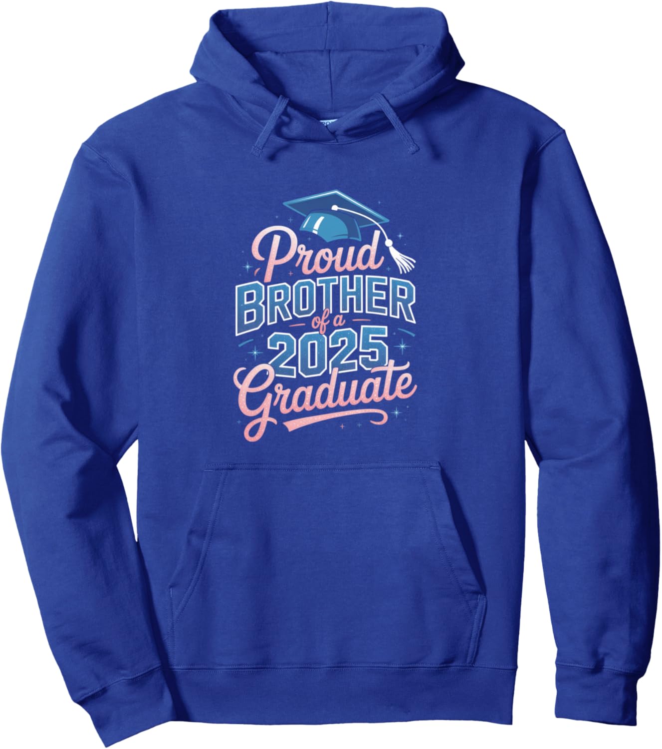 2025 Graduation Proud Brother Supportive Family Art Pullover Hoodie