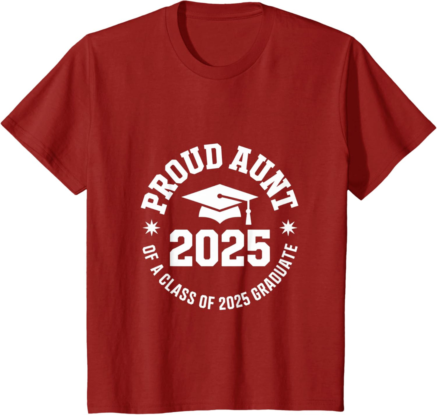 2025 Graduation Proud Aunt Family Celebration Design