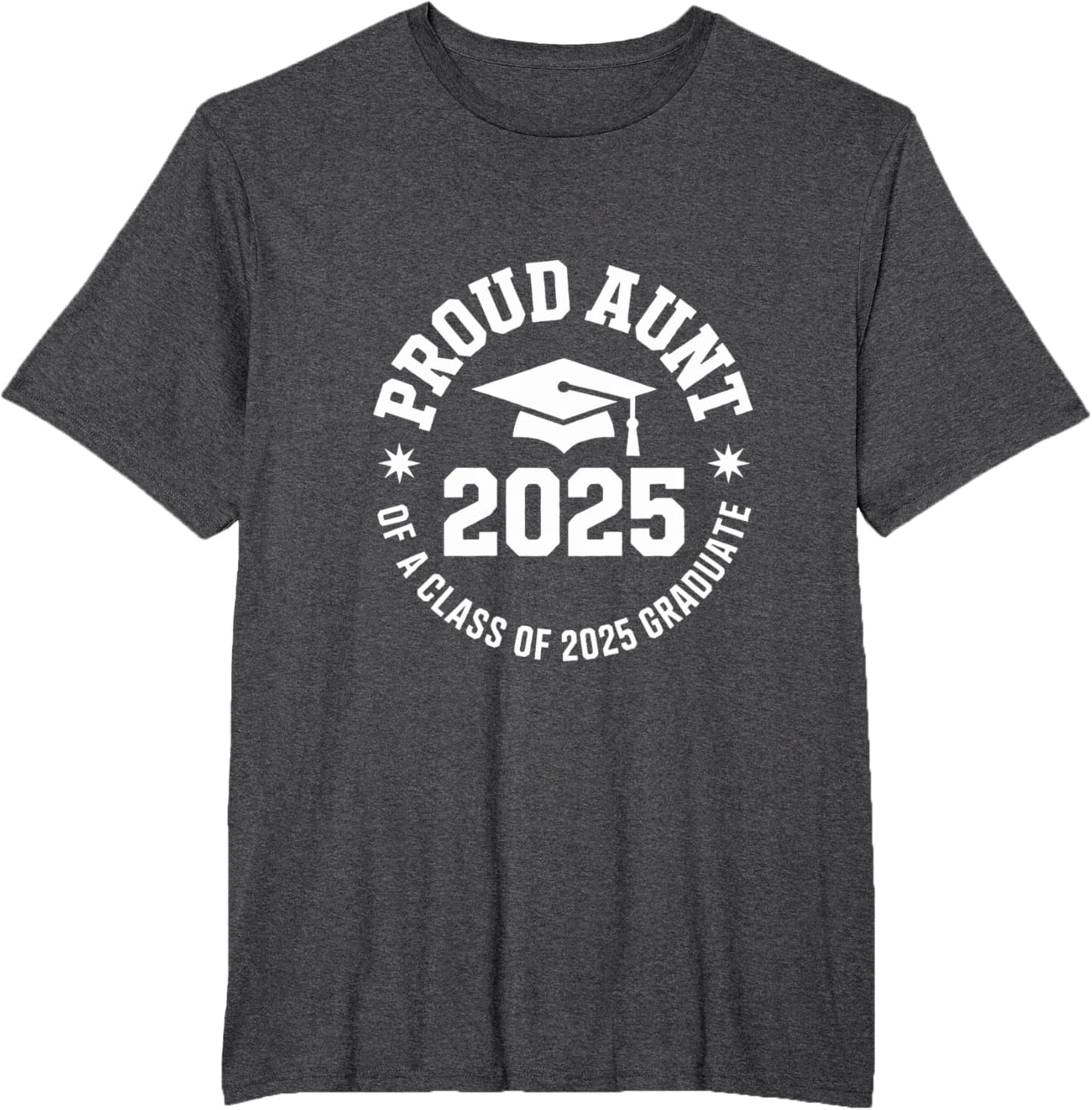 2025 Graduation Proud Aunt Family Celebration Design