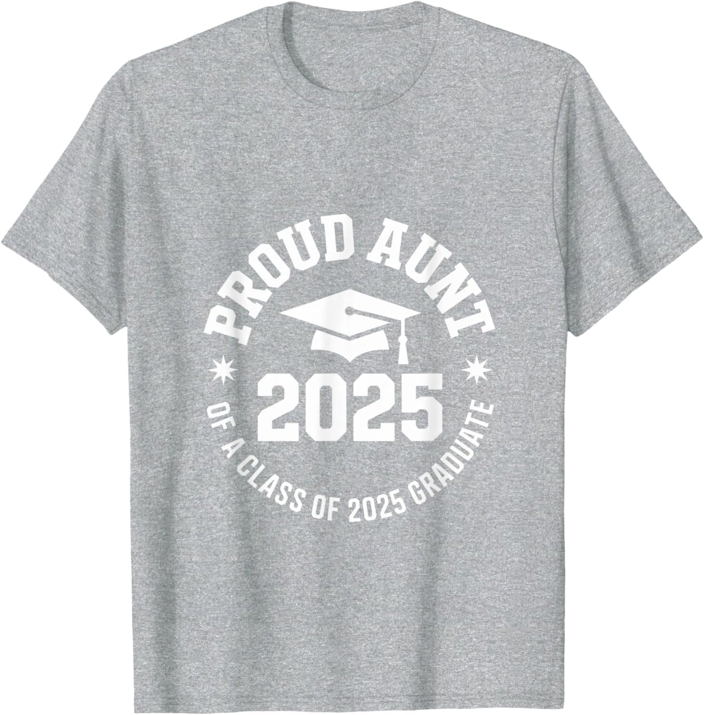 2025 Graduation Proud Aunt Family Celebration Design