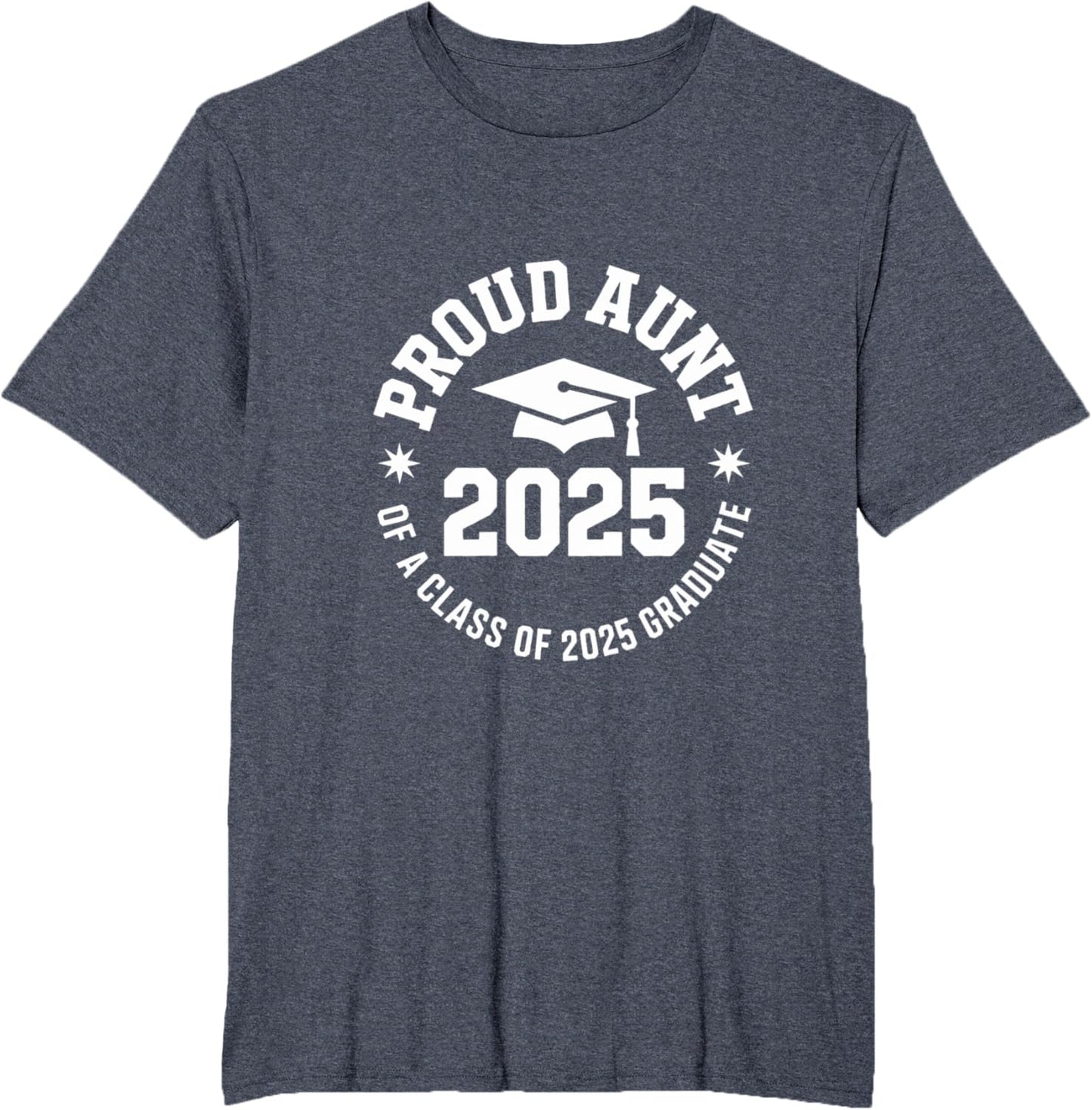 2025 Graduation Proud Aunt Family Celebration Design