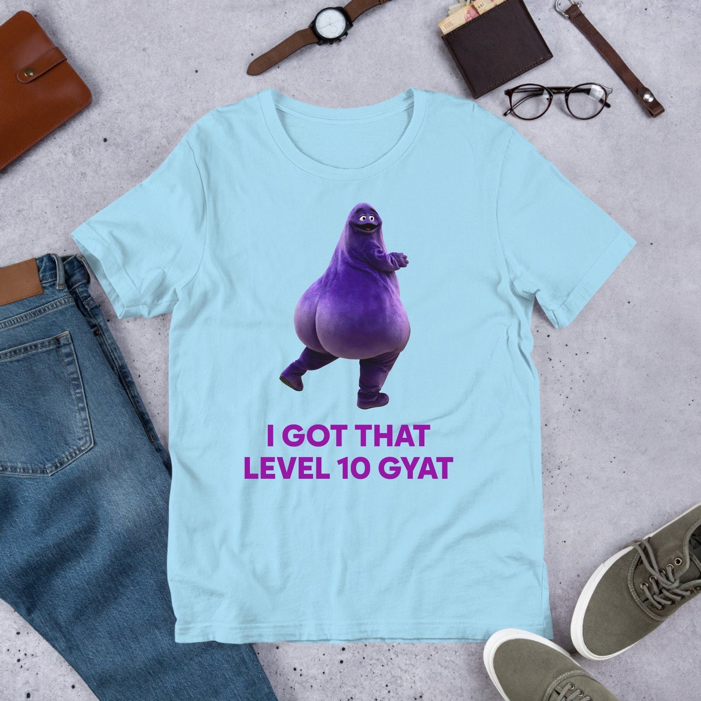 I Got That Level 10 Gyat, Gyatt Meme, Funny Meme Shirt, Ironic Shirt, Shirt Joke Gift, Oddly Specific, Unhinged Shirt, Cursed