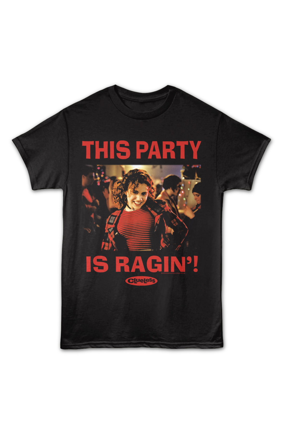 This Party Is Ragin' Clueless T-Shirt