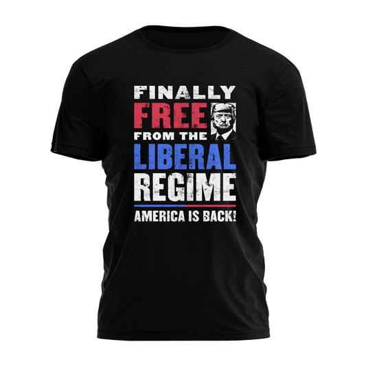 Trump 2025 Finally Free From The Liberal Regime Shirt MAGA Patriotic T-Shirt For Men's