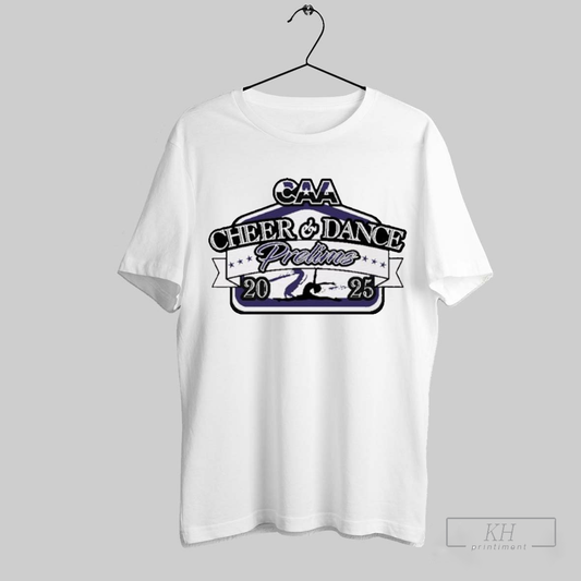 2025 Caa Cheer Dance Preliminary T Shirt T Shirt