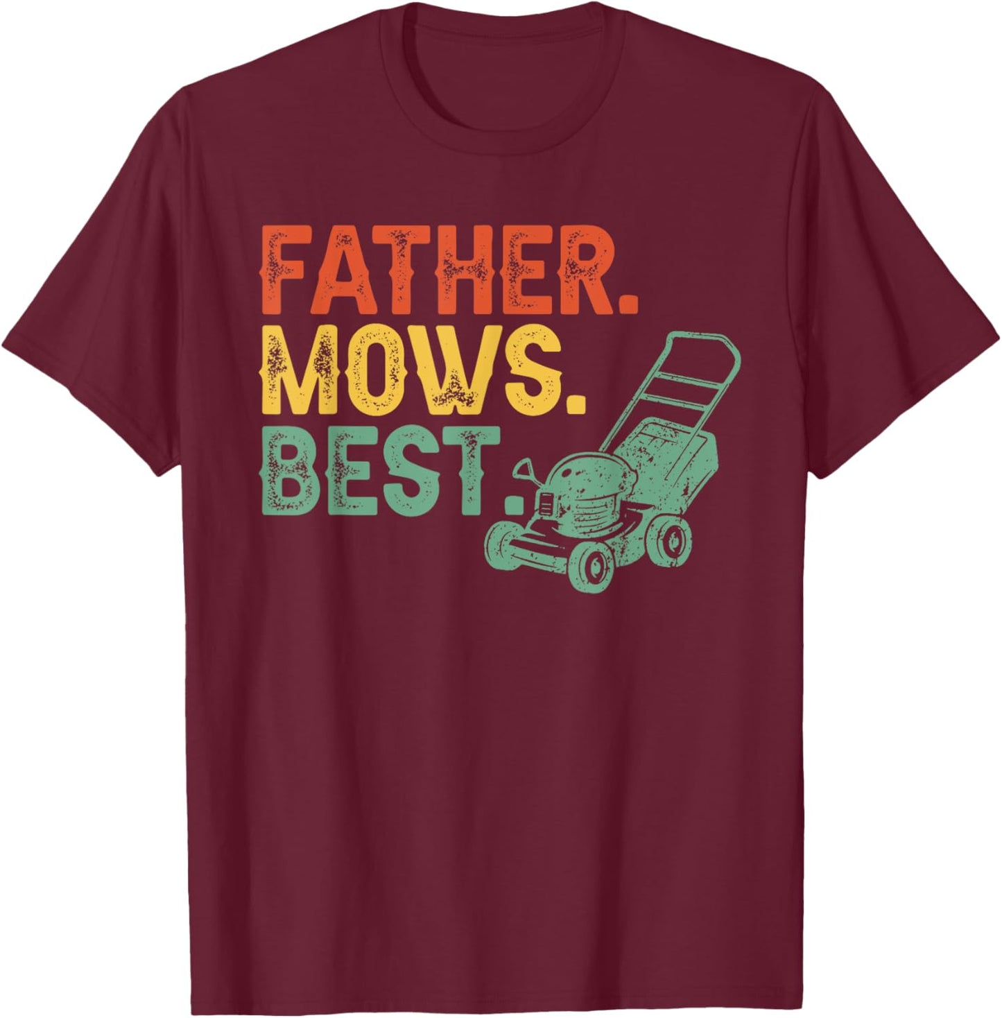 Father Mows Best Vintage Lawnmower Funny Father's Day