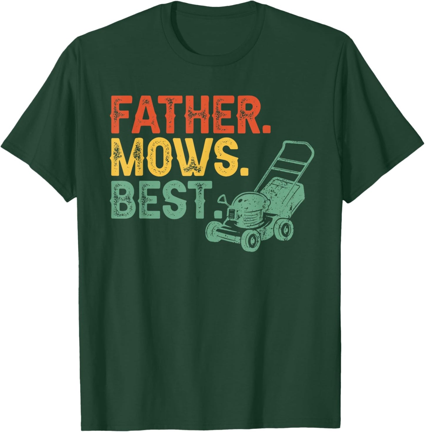 Father Mows Best Vintage Lawnmower Funny Father's Day